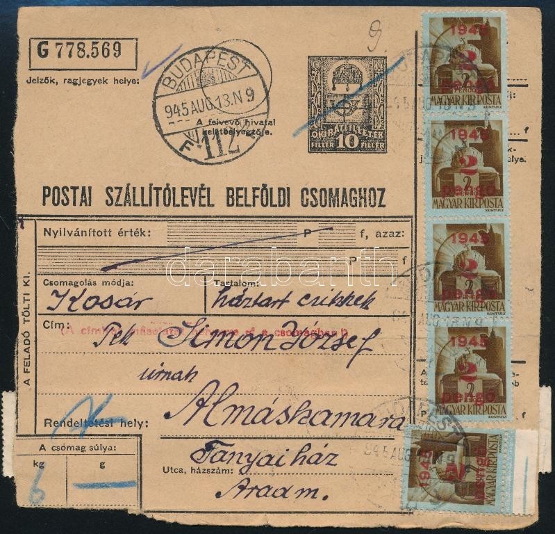 1945 (2. Díjszabás) Csomagszállító Kisegítő 1P/70f + 12 X 2P/2P Bérmentesítéssel / Parcel Card 'BUDAPEST' - 'ALMÁSKAMARA - Other & Unclassified