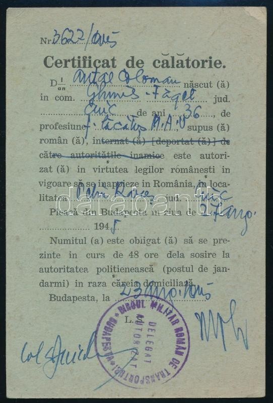 1945 Certificat De Călătorie, A Budapesti Román Katonai Szállítási Hivatal Kitöltött Igazolványa - Sonstige & Ohne Zuordnung