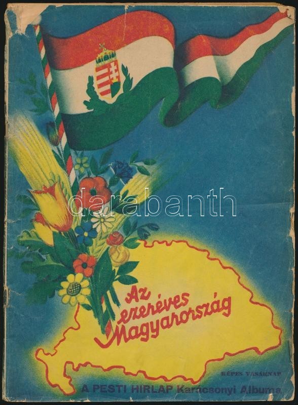 1938 Az Ezeréves Magyarország. Képes Vasárnap. A Pesti Hirlap Karácsonyi Albuma, Sok Képpel, Ragasztott Címlappal, Szaka - Ohne Zuordnung