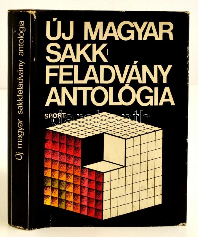 Új Magyar Sakkfeladvány Antológia. Szerk.: Bakcsi György. Bp.,1979, Sport. Kiadói Egészvászon-kötés, Kiadói Papír Védőbo - Ohne Zuordnung