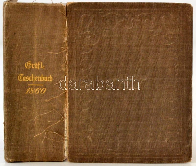 Gotaisches Genealogisches Taschenbuch Der Gräflichen Häuser Aus Das Jahr 1860. Gotha, 1860, Justus Perthes, 996 P. 33. é - Ohne Zuordnung