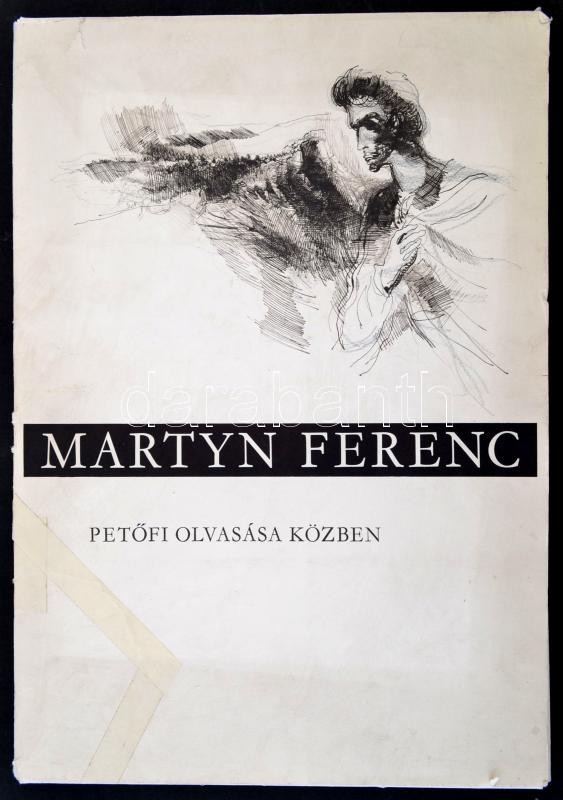 Martyn Ferenc (1899-1986): Petőfi Olvasása Közben. Bp., 1973, Képzőművészeti Alap Kiadóvállalata. Kiadói Ragasztott Papí - Ohne Zuordnung