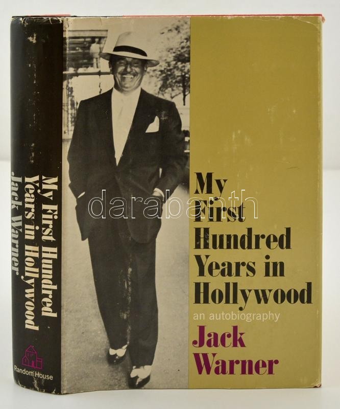 Jack Warner, Dean Jennings: My First Hundred Years In Hollywood. New York, é.n. (1965), Random House. Kiadói Félvászon-k - Ohne Zuordnung