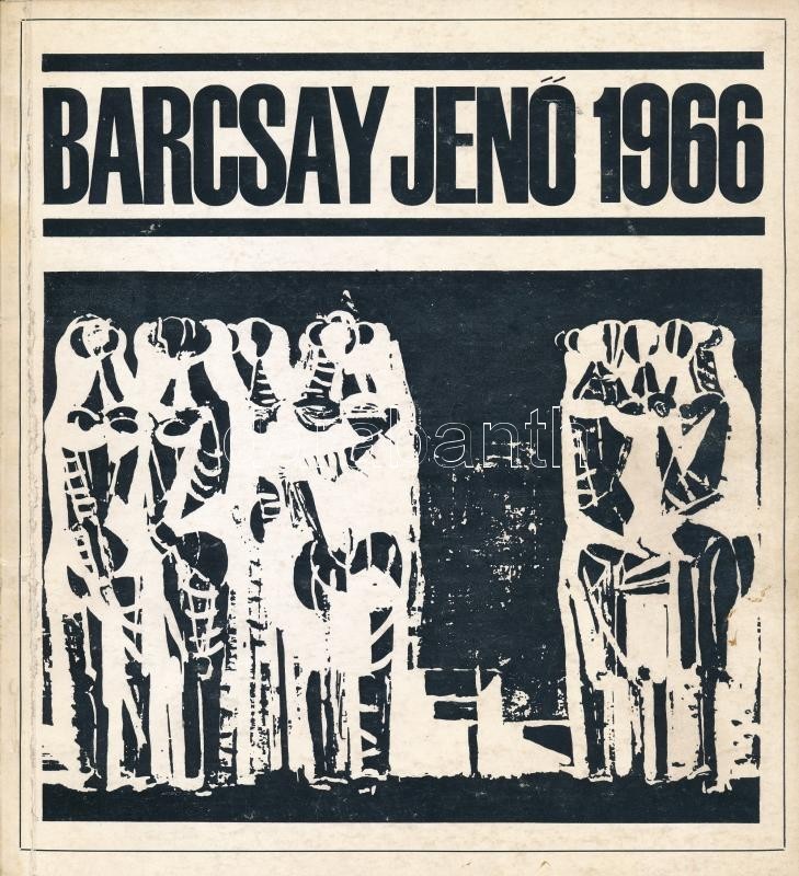 Barcsay Jenő Festőművész Gyűjteményes Kiállítása. Kiállítási Katalógus. Bp., 1966, Ernst Múzeum, (Egyetemi Nyomda.) Kiad - Ohne Zuordnung