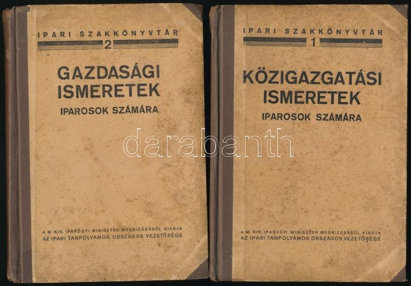 Amit A Képesített Iparosnak Tudni Kell Közigazgatási Ismeretek Köréből 1-2. Szerk.: Moór Jenő, Dr. Puky Ferenc, Dr. Kozm - Ohne Zuordnung