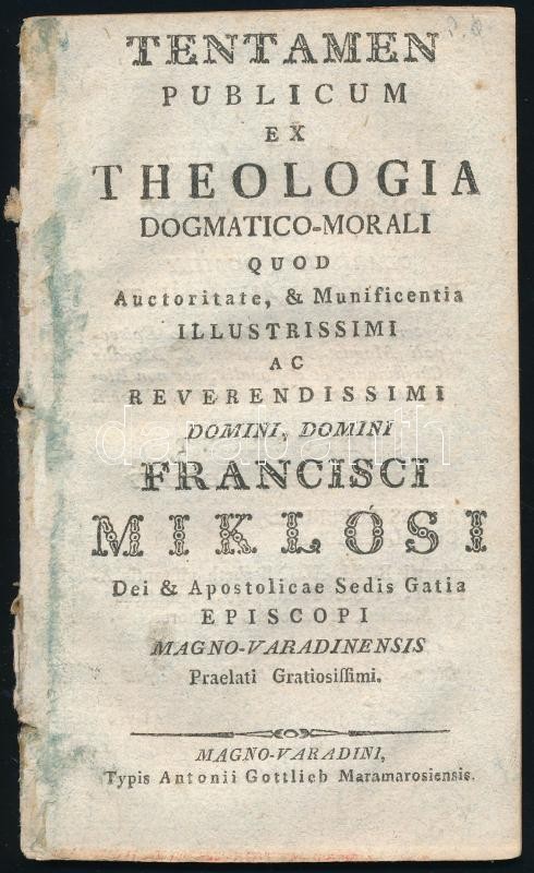 Kováts Ferenc Xaver (1743-1810): Tentamen Publicum, Ex Theologia Dogmatico-Morali. Quod Auctoritate, & Munificentia Illu - Ohne Zuordnung