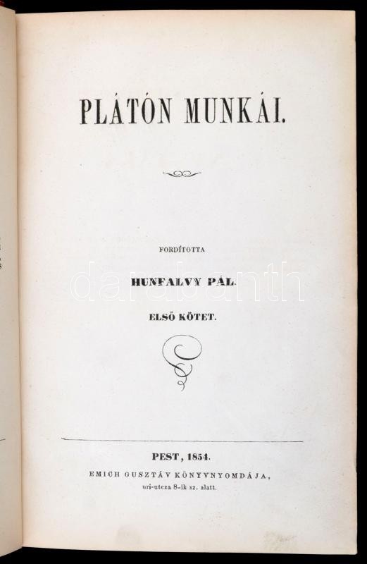 Platón Munkái. I. Kötet. (Második Füzet). Fordította Hunfalvy Pál. Hellén és Római Remekírók. Bp.,1854, Emich Gusztáv, 4 - Ohne Zuordnung