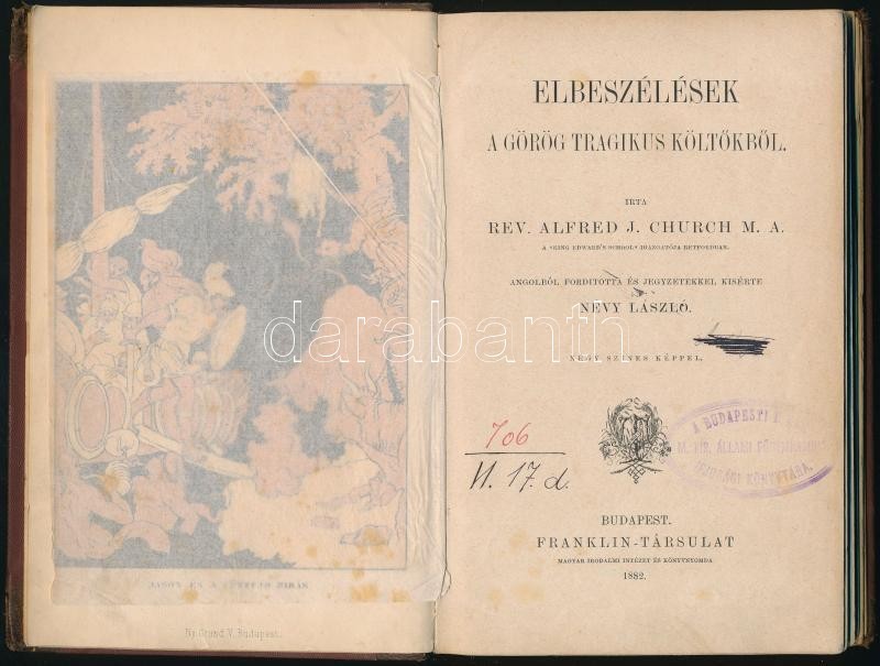 Alfred J. Church: Elbeszélések A Görög Tragikus Költőkről. Fordította: Névy László. Bp.,1882, Franklin-Társulat, 206+1 P - Ohne Zuordnung