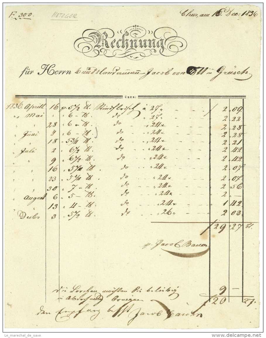 Schweiz CHUR 1836 Metzger Rechnung Für Bundes-Landammann Jacob Von OTT In Grüsch Rindfleisch - Zwitserland