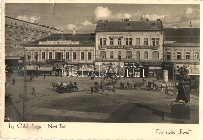 * T2/T3 Újvidék, Novi Sad; Fő Tér üzletekkel / Trg Oslobodjenja / Square With Shops '1941 Újvidék Visszatért' So. Stpl - Unclassified
