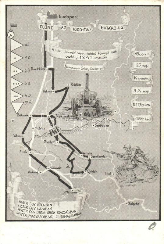 ** T2 1941 Előre Az 1000 éves Határokig! Hiszekegy. M. Kir. 1. Honvéd Gépvontatású Könnyű Tüzér Osztály, Hadtérkép / WWI - Ohne Zuordnung