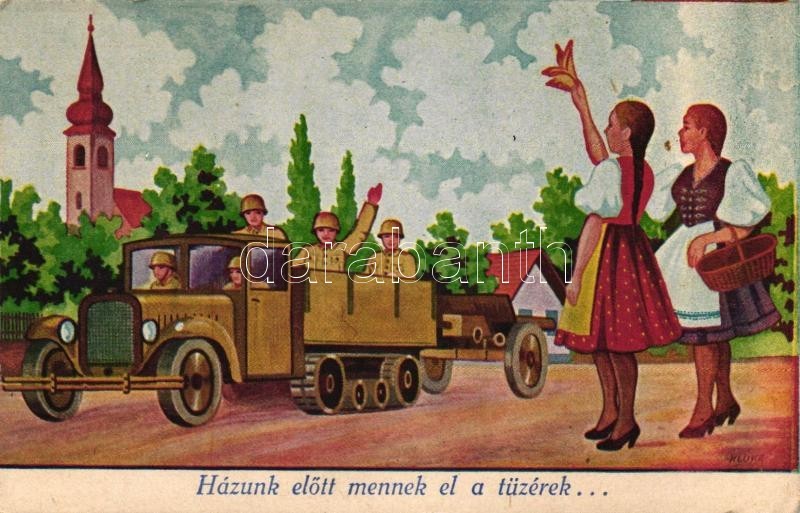 ** T2/T3 Házunk Előtt Mennek El A Tüzérek... / WWII Hungarian Military, Folklore (EK) - Ohne Zuordnung