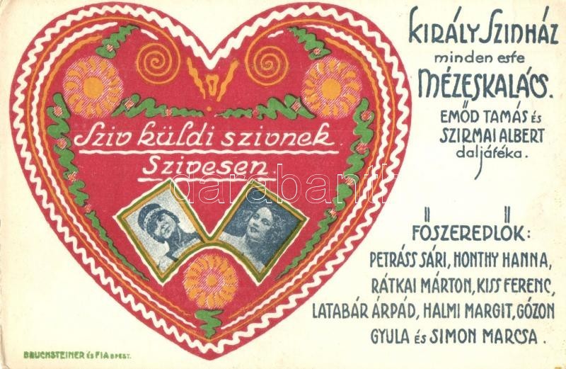 ** T2/T3 Szív Küldi Szívnek Szívesen. Király Színház Mézeskalács Reklámlap / Hungarian Theatre Advertisement (EK) - Ohne Zuordnung