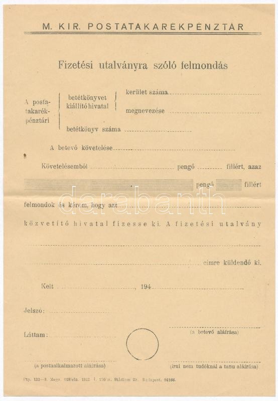 ~1940. 'Magyar Királyi Postatakarékpénztár - Fizetési Utalványra Szóló Felmondás' Kitöltetlen űrlap (2x) T:II - Ohne Zuordnung