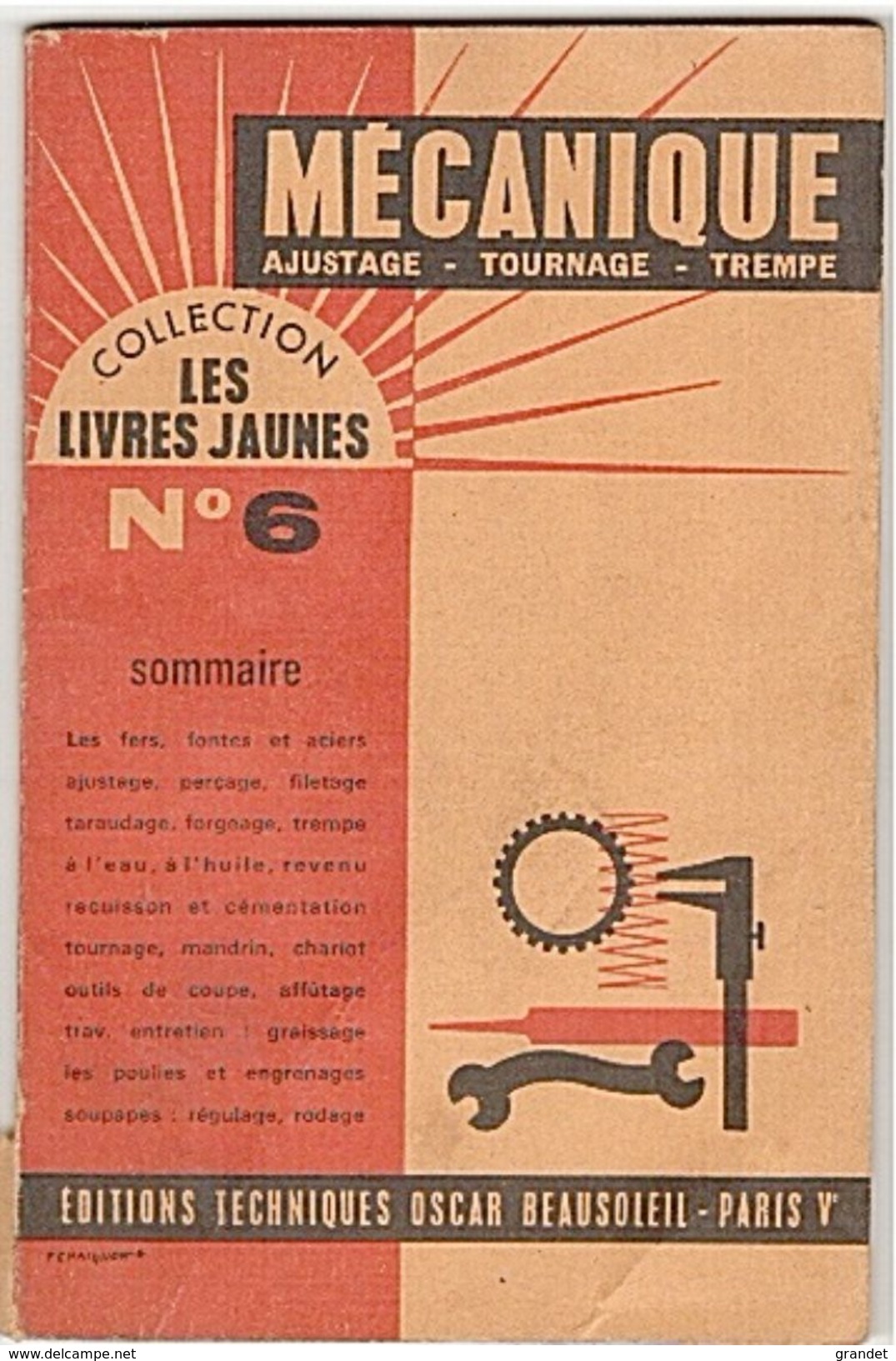 LES LIVRES JAUNES - MECANIQUE - AJUSTAGE - 1963 - 65 PAGES. - Bricolage / Tecnica