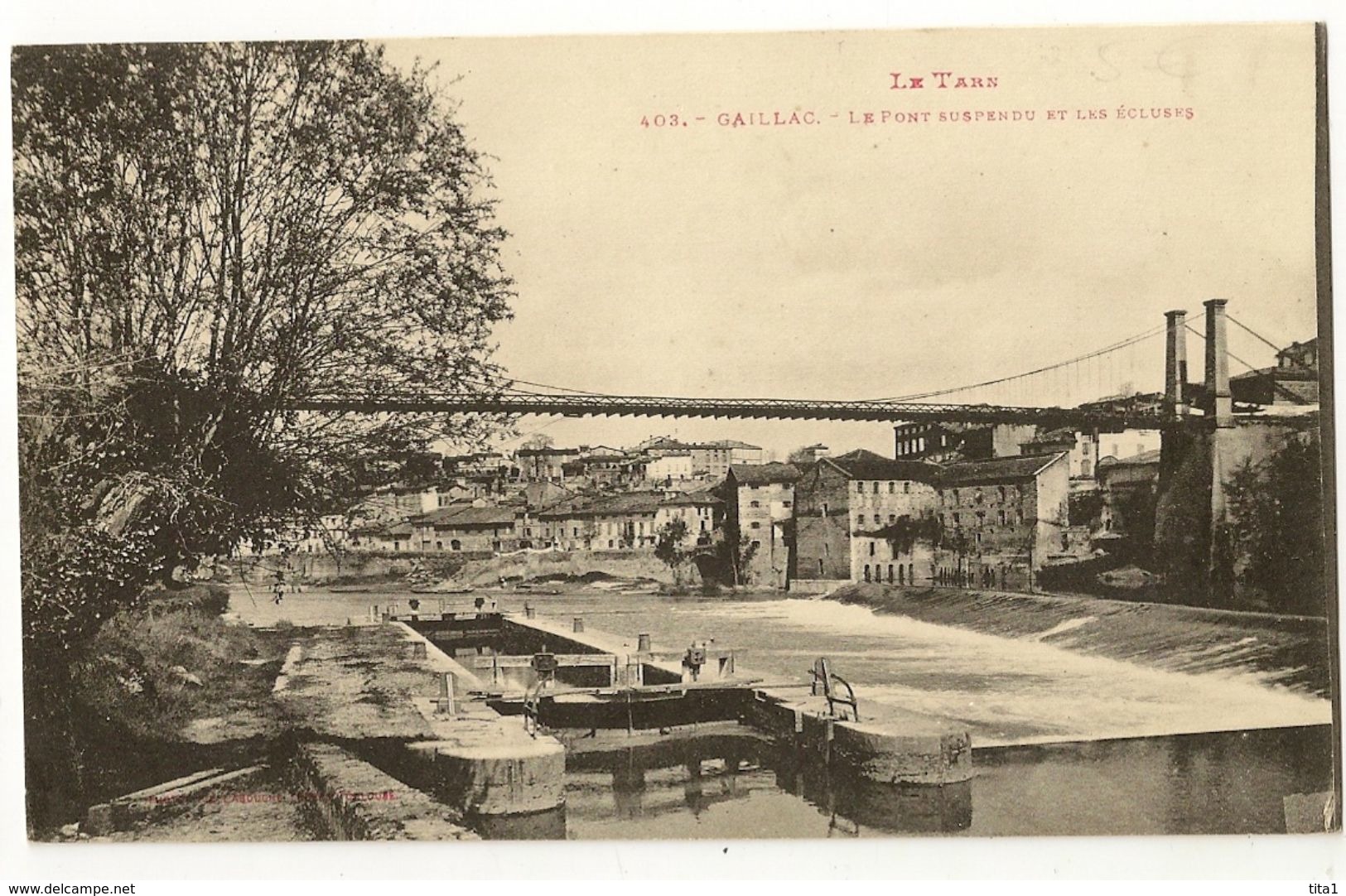 81-4 - Gaillac - Le Pont Suspendu Et Les Ecluses - Gaillac