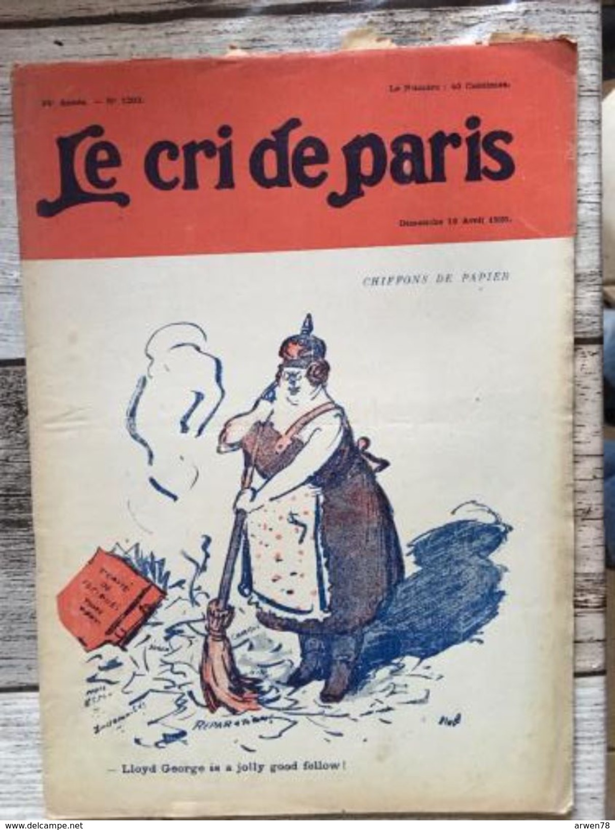 Le Cri De Paris Avril 1920 Chiffons De Papier Lloyd George Is A Jolly Good Fellow Reparations De Guerre Casque A Pointe - 1900 - 1949