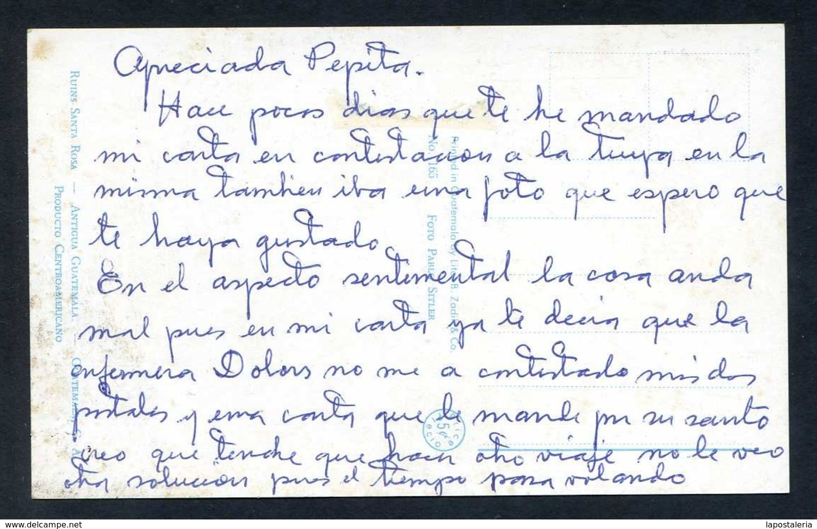 Guatemala. *Ruins Santa Rosa...* Ed. B Zaldi & Co. Nº 165. Escrita. - Guatemala