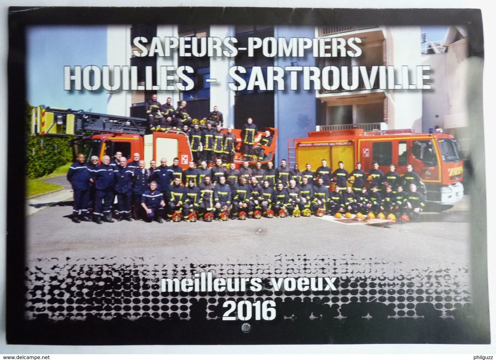CALENDRIER POMPIERS HOUILLES SARTROUVILLE 2016  Avec 4 Coloriages LES POMPIERS De STEDO - Agendas & Calendarios