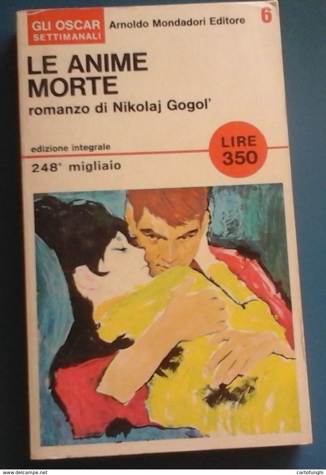 M49 DUE VOLUMI DOSTOIEVSKI UMILIATI OFFESI BUR -GOGOL LE ANIME MORTE OSCAR NARRATIVA RUSSA  SPEDIZIONE GRATUITA - Berühmte Autoren