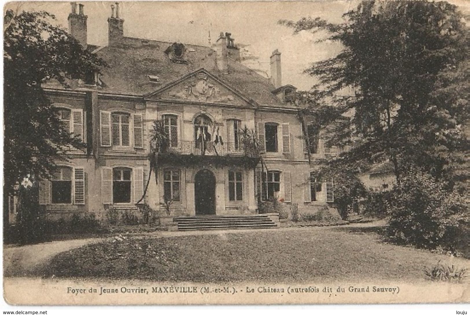 MAXEVILLE 54  Foyer Du Jeune Ouvrier  Le Château Autrefois Dit Du Grand Sauvoy - Maxeville