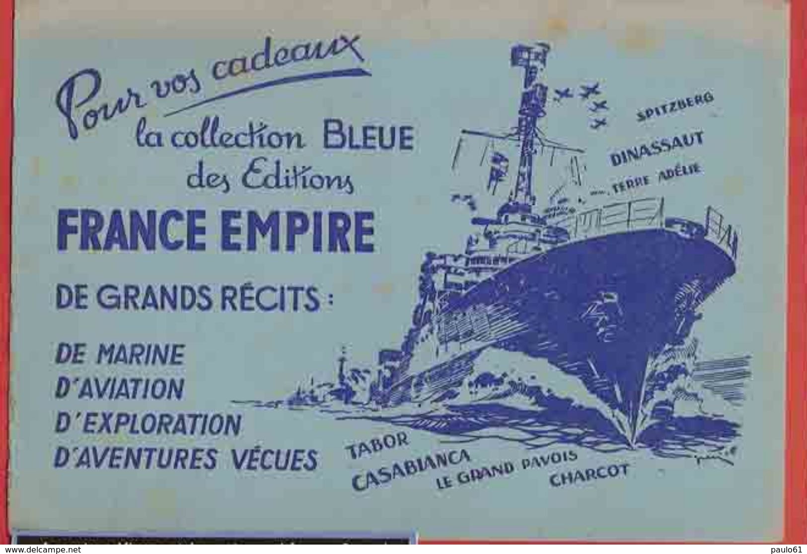 BUVARD / BLOTTER :Les Editions FRANCE EMPIRE  Navire - Transportmiddelen