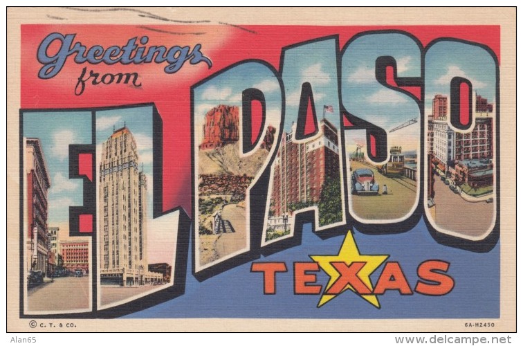 Large Letter Greetings From El Paso Texas, C1930s Vintage Curteich Linen Postcard - Greetings From...