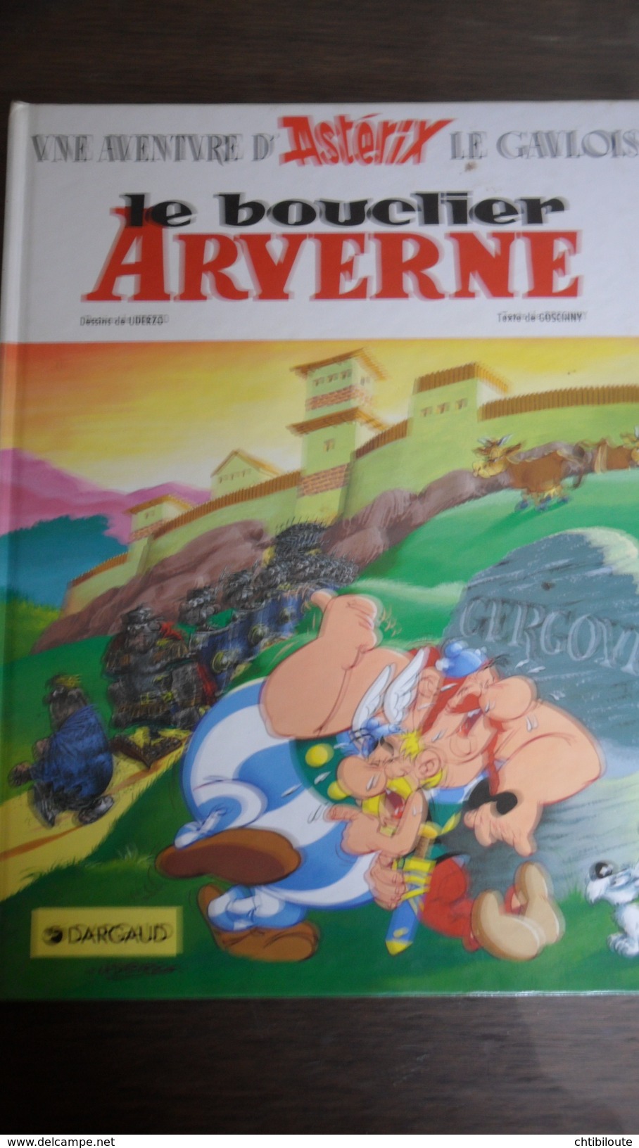 ASTERIX   BD   " EDITION DARGAUD  "  LE BOUCLIER ARVERNE  "  1992   PAR UDERZO ET GOSCINY - Astérix