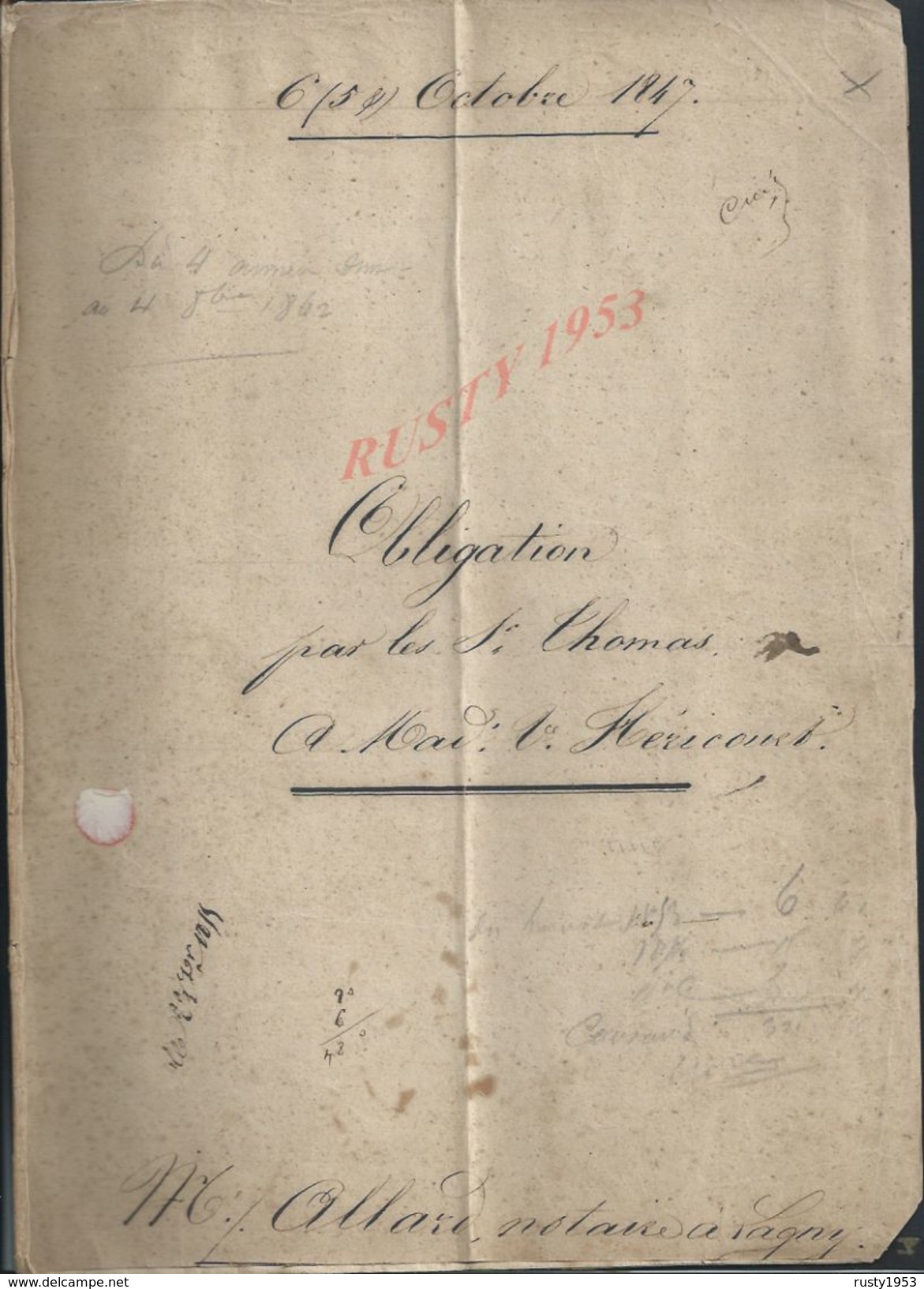 MONTEVRAIN X LAGNY 1847 ACTE D OBLIGATION PAR S THOMAS À HERICOURT 6 PAGES : - Manuscripts