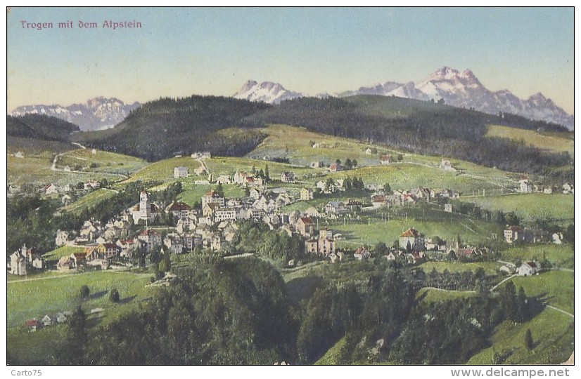 Suisse - Trogen Mit Dem Alpstein - Trogen