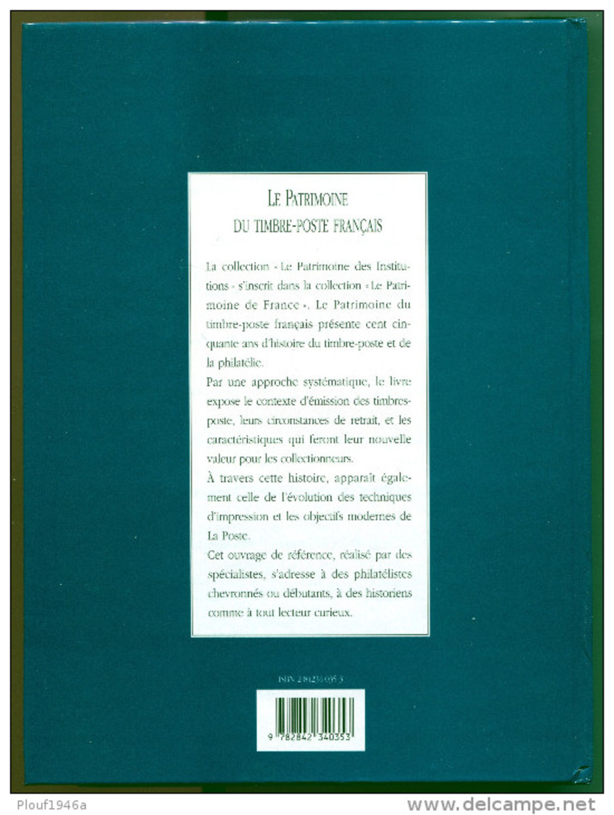 France : Le Patrimoine Du Timbre-poste Français , éditions FLOHIC - Sonstige & Ohne Zuordnung