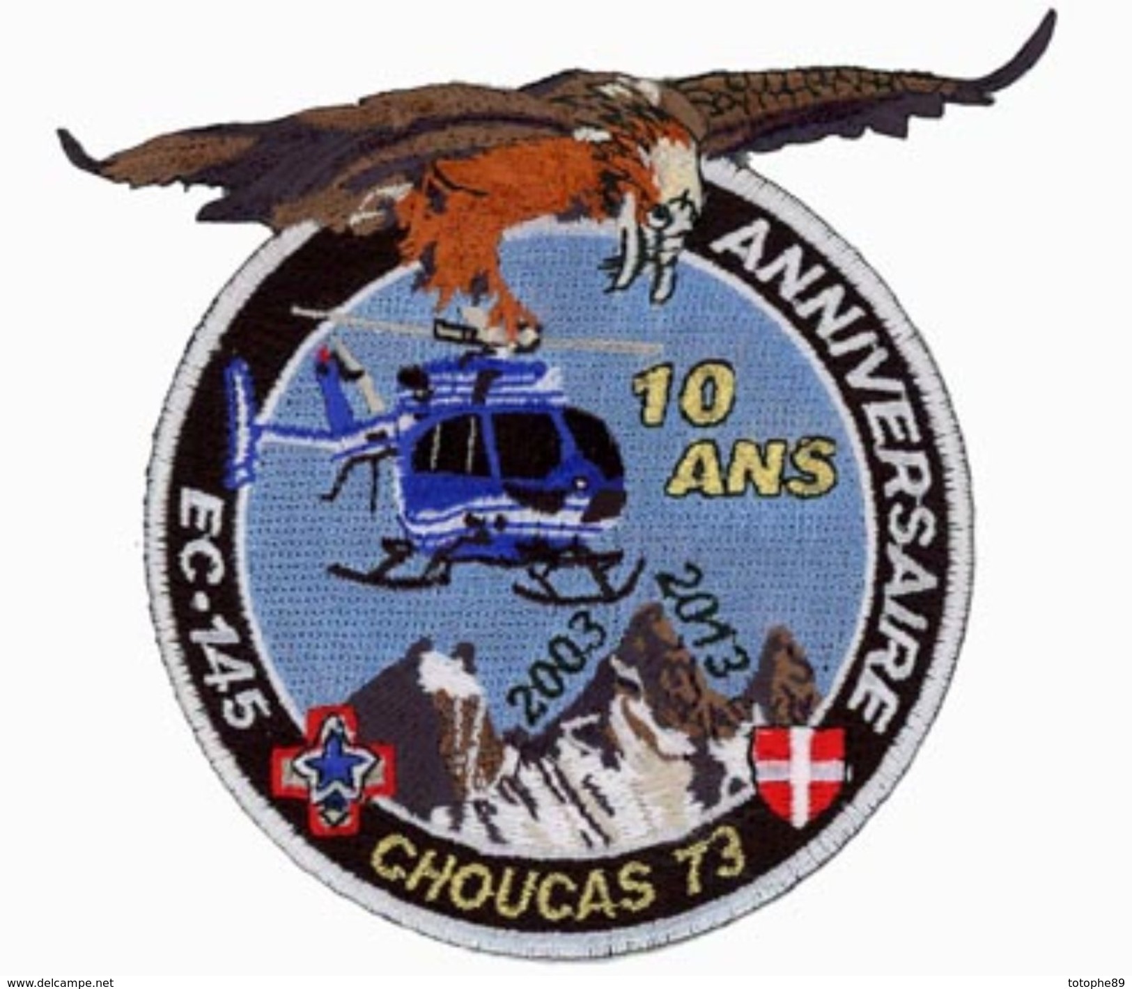 Patch HELICOPTERE GENDARMERIE 10 ANS DAG MODANE CHOUCAS 73 2003 2013 - Police & Gendarmerie