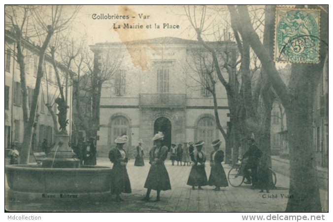 83 COLLOBRIERES / La Mairie Et La Place / - Collobrieres