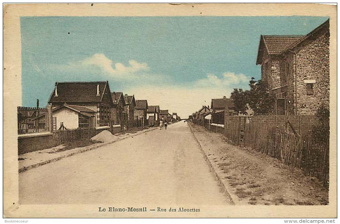 93  LE BLANC MESNIL  RUE DES ALOUETTES - Le Blanc-Mesnil