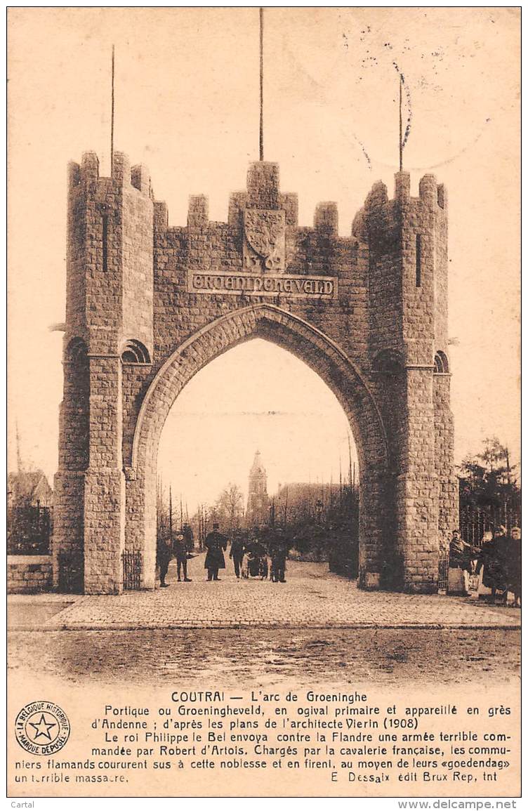 COURTRAI - L'arc De Groeninghe - Kortrijk