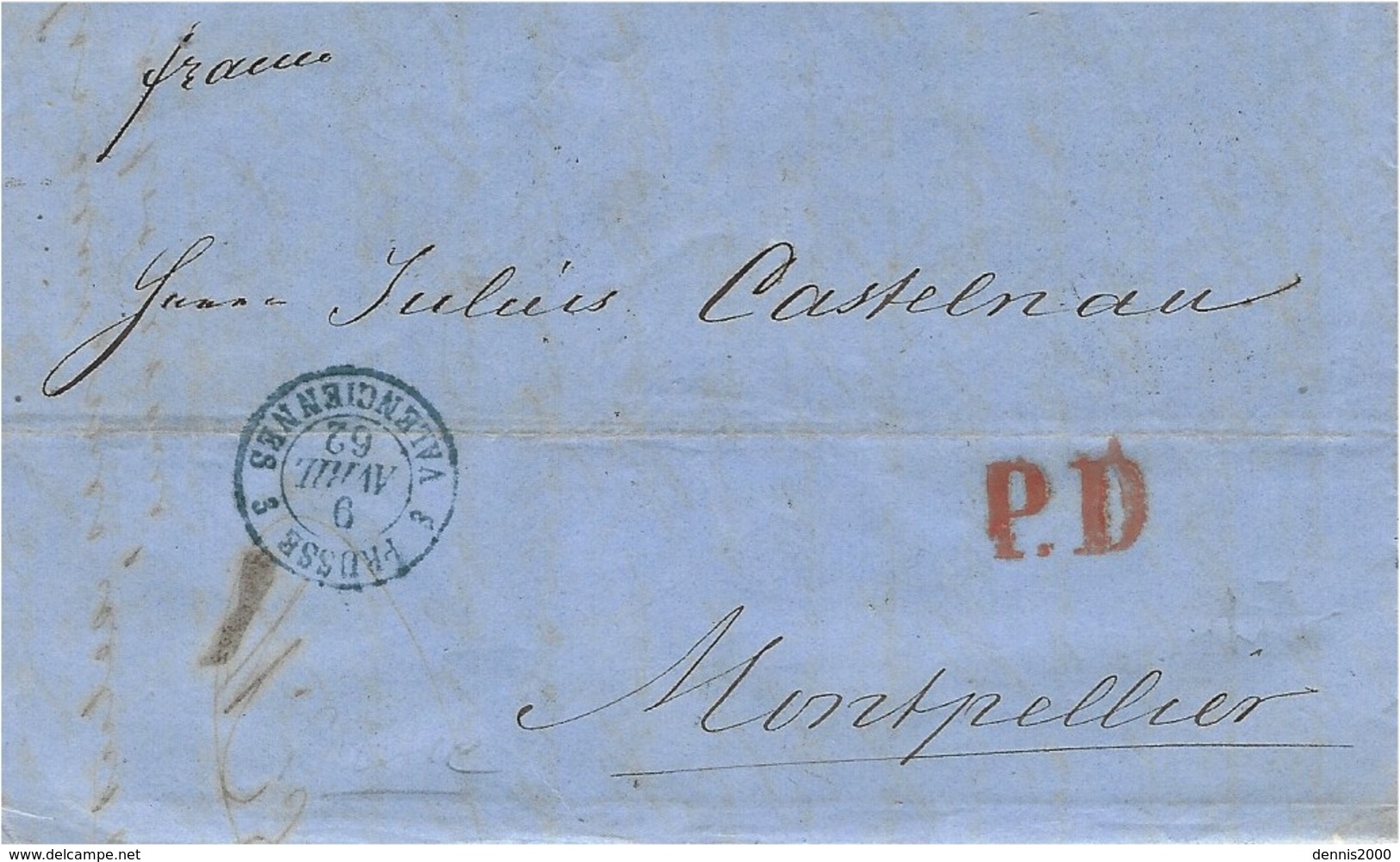 1862- Letter From ST PETERSBOURG  To Montpellier ( France )  " Franco " + P.D.  +  French Entrace  PRUSSE 3 VALENCIENNES - Covers & Documents