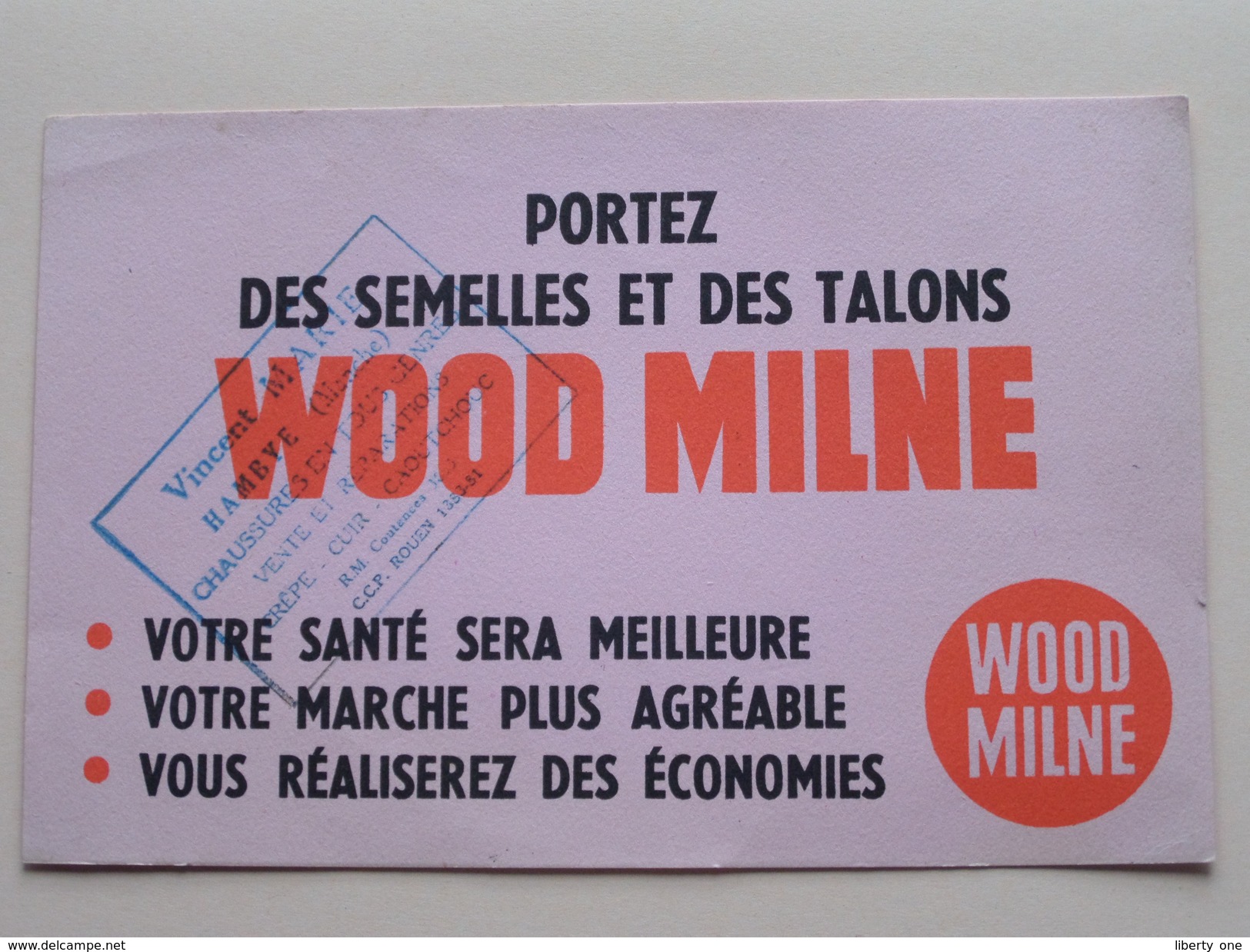 Portez Des Semelles Et Des Talons WOOD MILNE ( Stamp HAMBYE Vincent Marie ) 20,5 X 13,5 Cm. - Buvard ( Voir Photo ) - W