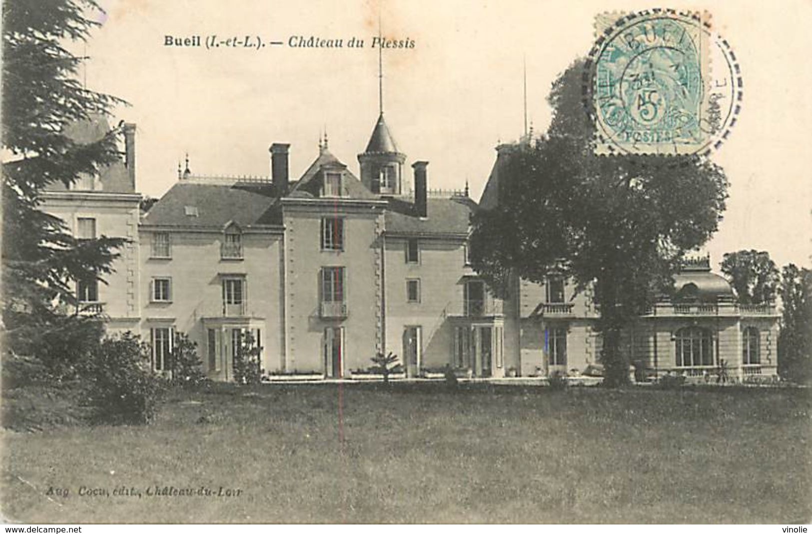 Réf : A-18 Pie Tre-3092 : CARTE POSTALE BUEIL INDRE ET LOIRE  CHATEAU DU PLESSIS. CACHET PERLE 3 AOUT 1906 - Cachets Manuels