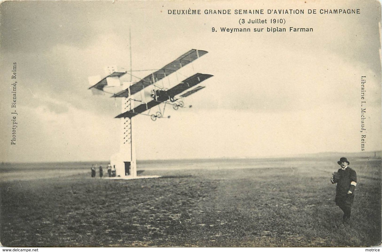 DEUXIÈME GRANDE SEMAINE D'AVIATION DE CHAMPAGNE - Reims Weymann Sur Biplan Farman. - Reims