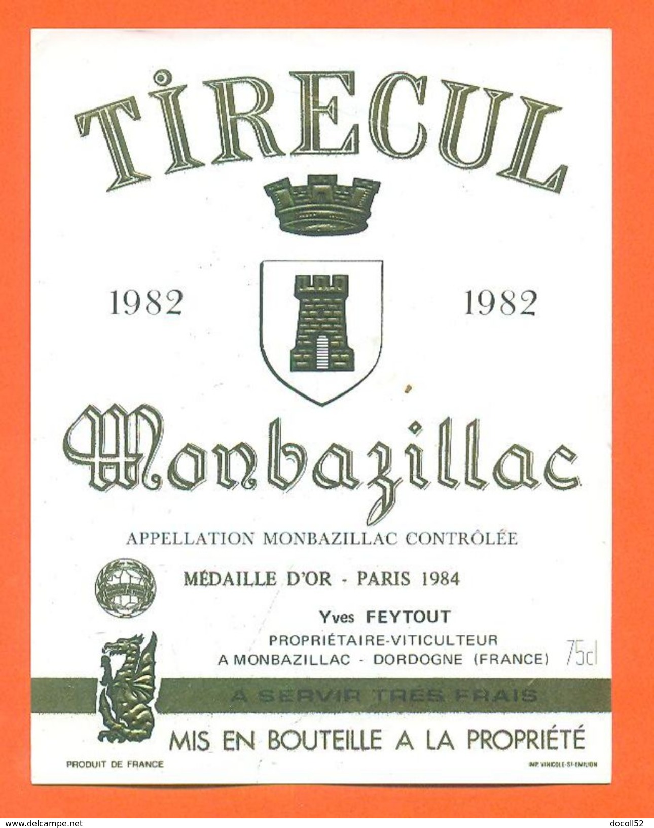 Etiquette Vin De Montbazillac Tirecul 1982 Yves Feytout à Montbazillac - 75 Cl - Monbazillac