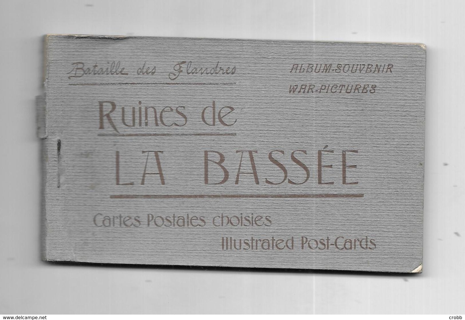 10385 - Carnet Bataille Des Flandres, Ruines De LA BASSEE - Autres & Non Classés