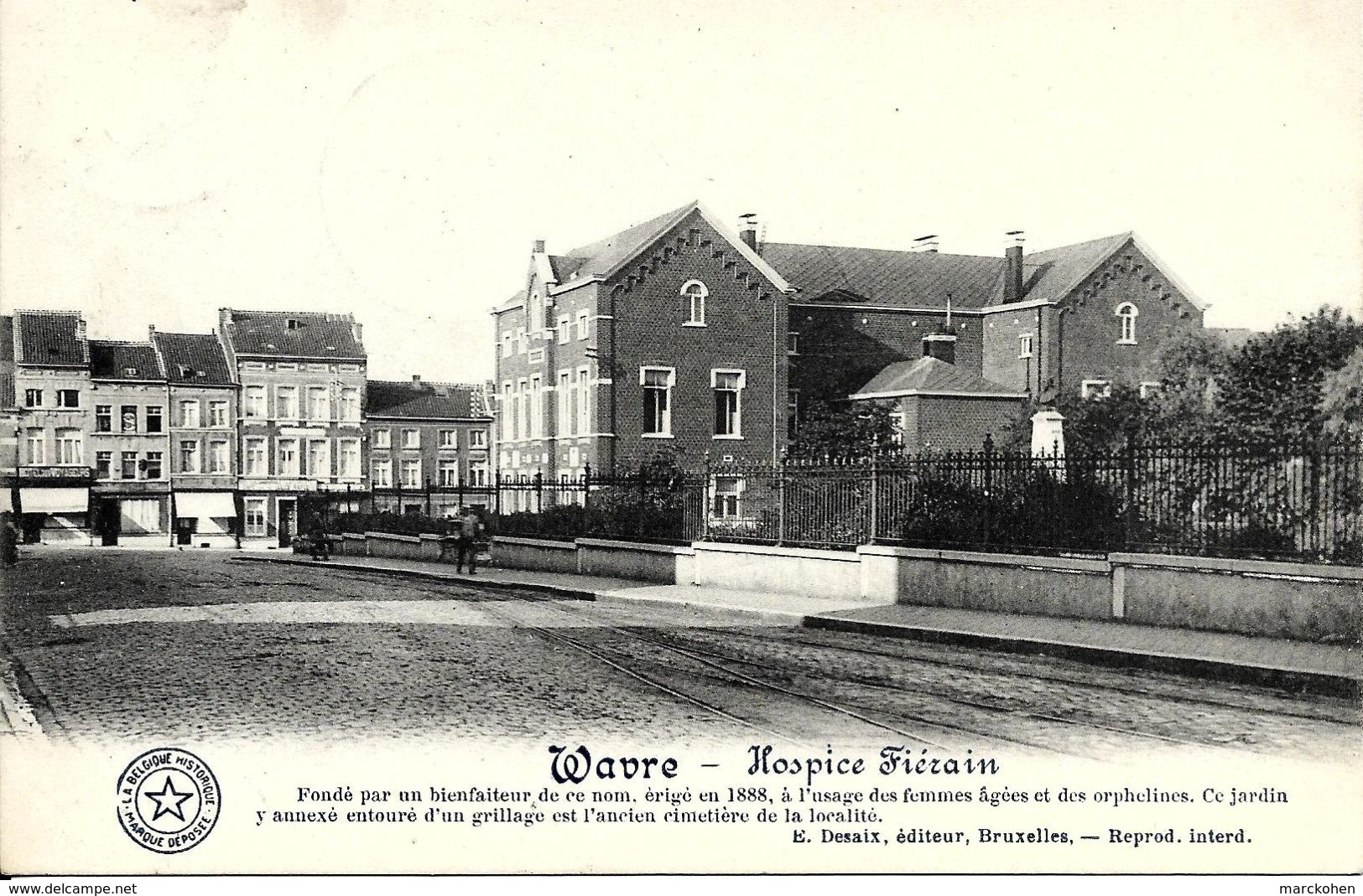 Wavre (1300) : Hospice Fiérain, 18 Rue Du Chemin De Fer. CPA. - Wavre