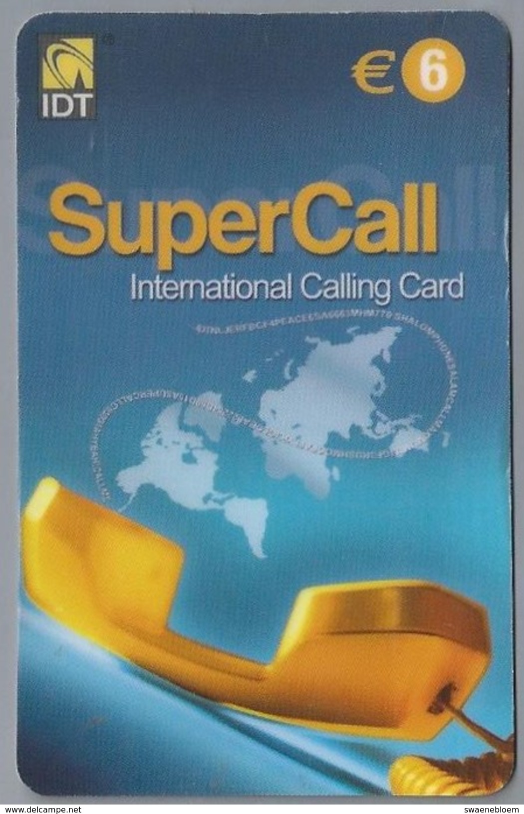 ES.- INTERNATIONAL CALLING CARD - IDT. SUPERCALL. - € 6. - Andere & Zonder Classificatie