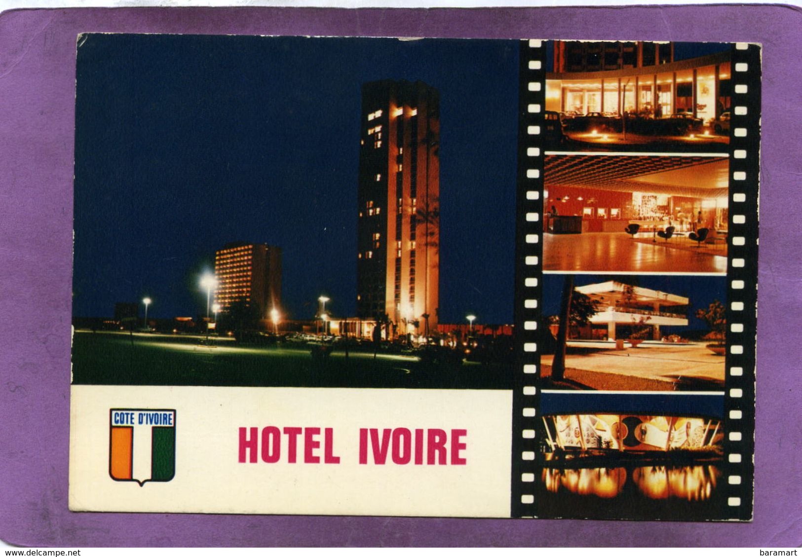 COTE D'IVOIRE  ABIDJAN L'Hôtel Ivoire Vue De Nuit Blason - Ivory Coast