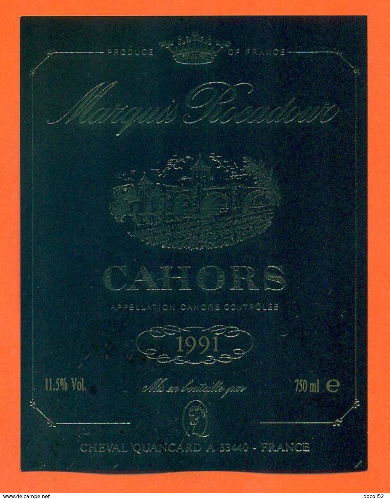 Etiquette Vin De Cahors Marquis Rocadour 1991 Cheval Quancard à 33440 -75 Cl - Cahors