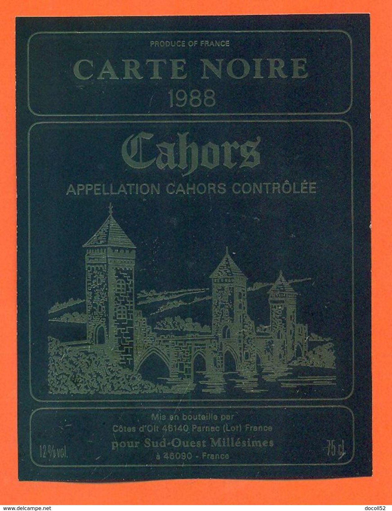 étiquette Vin De Cahors Carte Noire 1988 Cotes D'olt à Parnac -75 Cl - Cahors