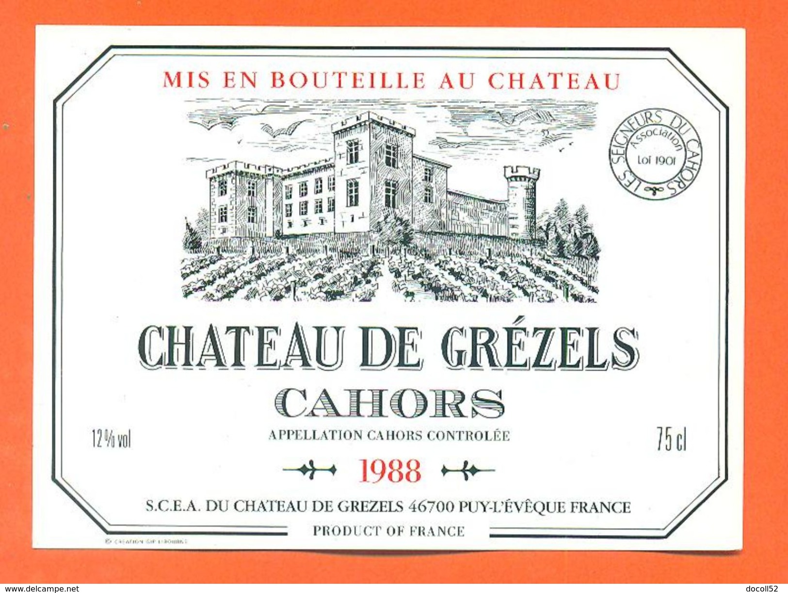 étiquette Vin De Cahors Chateau De Grézels 1988 SCEA Du Chateau à Puy L'éveque -75 Cl - Cahors