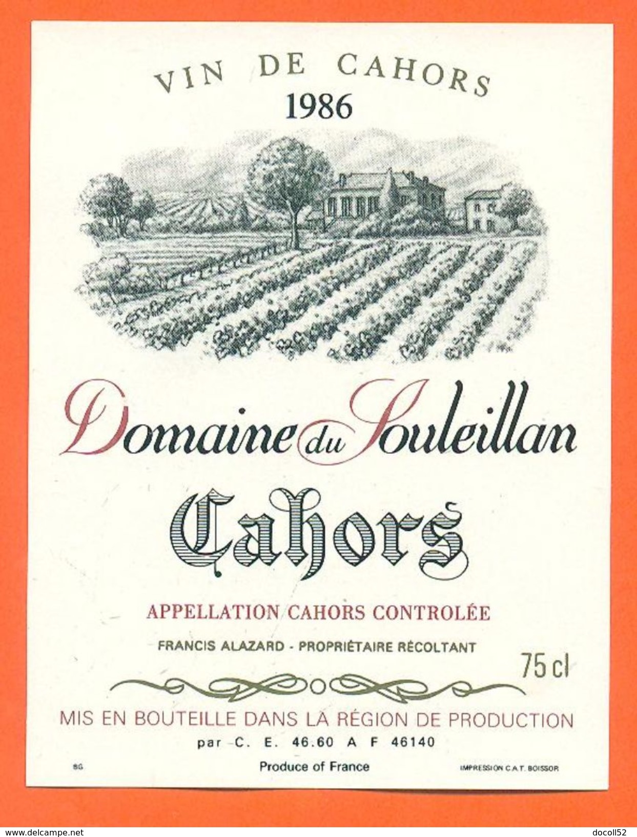 étiquette Vin De Cahors Domaine Du Souleillan 1986 Françis Alazard à Cahors - 75 Cl - Cahors