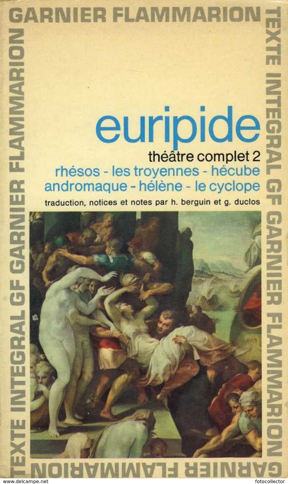 Théâtre Grèce Antique : Rhésos, Les Troyennes, Hécube, Andromaque, Hélène, Le Cyclope Par Euripide - Autres & Non Classés