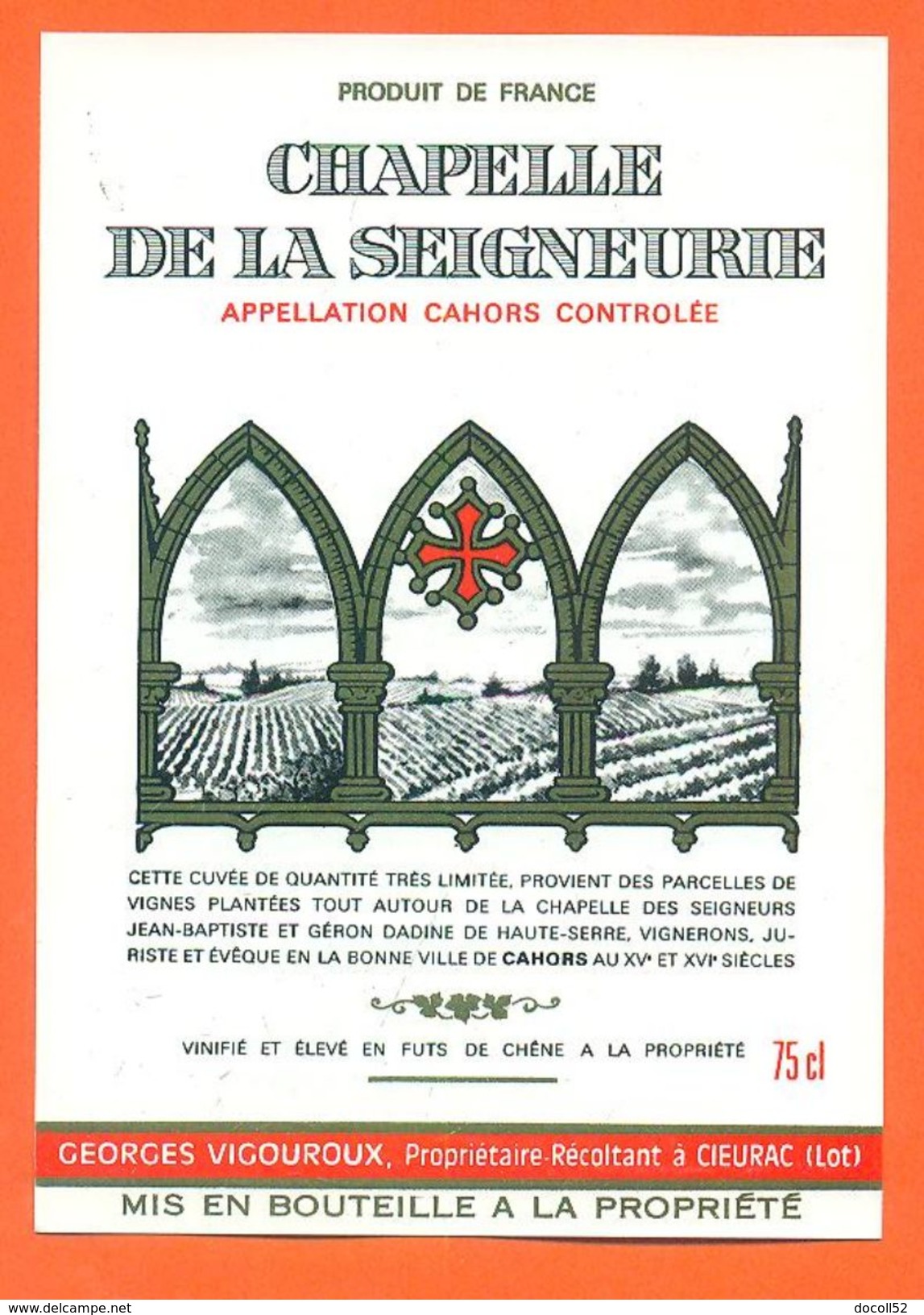 étiquette Vin De Cahors Chapelle De La Seigneurerie Georges Vigouroux à Cieurac - 75 Cl - Cahors